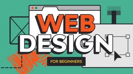 Web Design for Beginners: The Complete, Professional Step-by-Step Guide